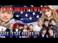 Celebrity Tweets For The 4th Of July Celebrity Tweets For The 4th Of July