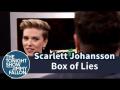Box of Lies with Scarlett Johansson Box of Lies with Scarlett Johansson